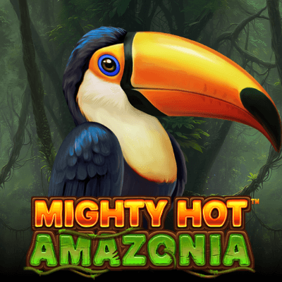 Mighty Hot: Amazonia