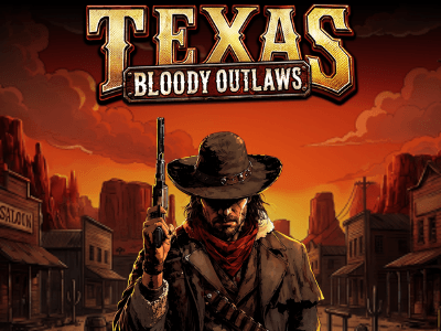 Texas Bloody Outlaws