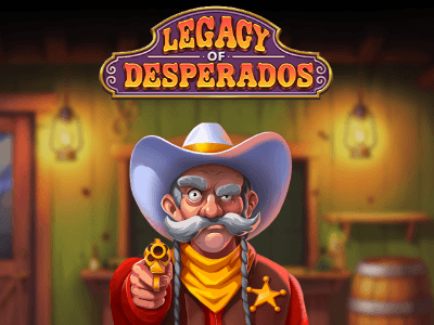 Legacy of Desperados