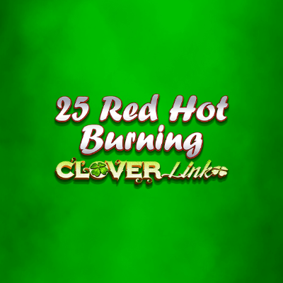 25 Red Hot Burning Clover Link