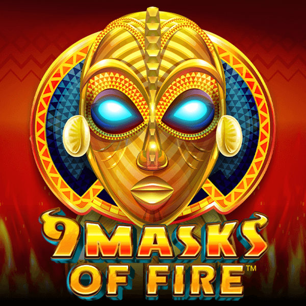 9 Masks of Fire
