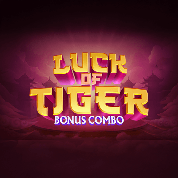 Luck of Tiger: Bonus Combo