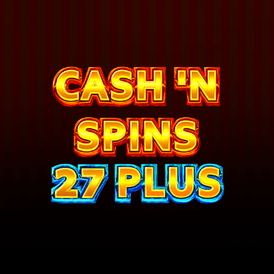 Cash'n Spins 27 Plus