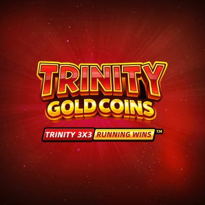 Trinity Gold Coins RUNNING WINS