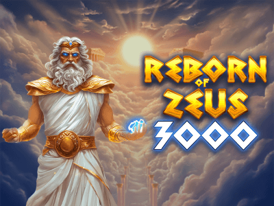 Reborn of Zeus 3000