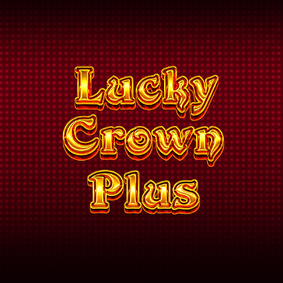Lucky Crown Plus