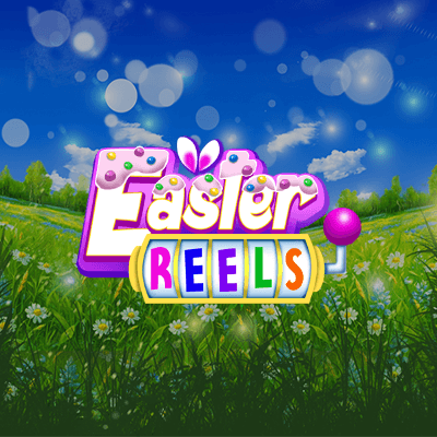 Easter Reels