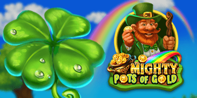 Mighty Pots of Gold