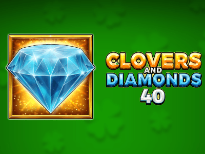 Clovers and Diamonds 40