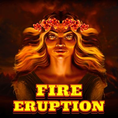 Fire Eruption