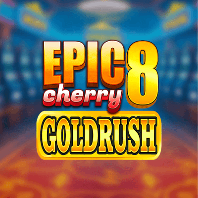 Epic 8 Goldrush