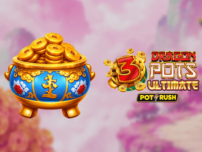 3 Dragon Pots Ultimate