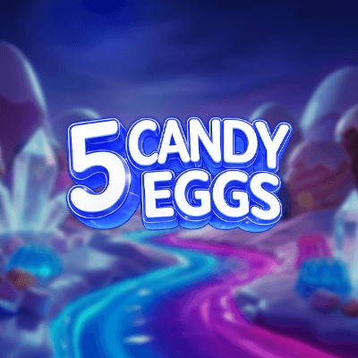 5 Candy Eggs