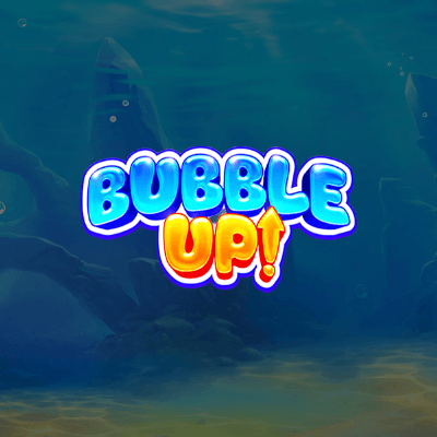 Bubble Up!