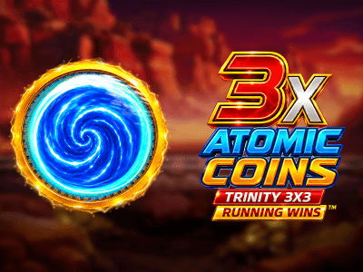 3X Atomic Coins: Trinity Running Wins