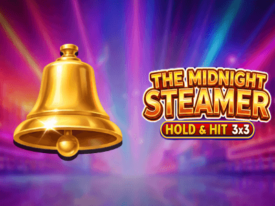 The Midnight Steamer - Hold & Hit 3x3