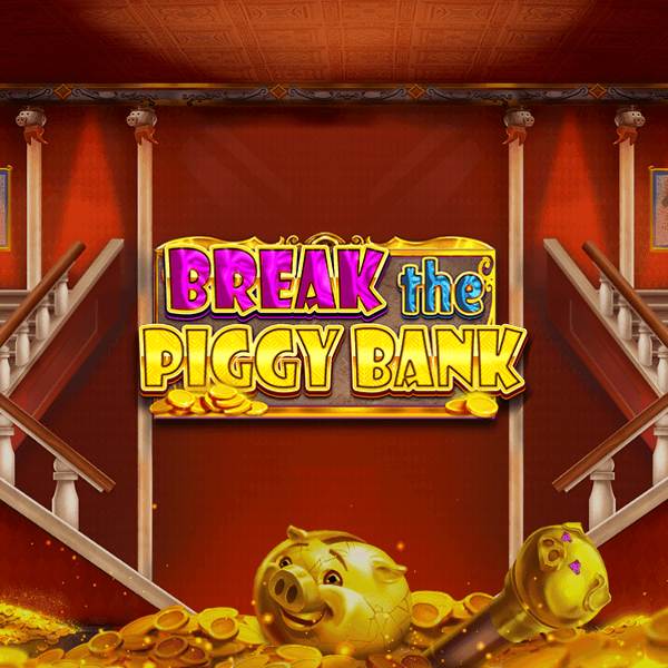 Break the Piggy Bank