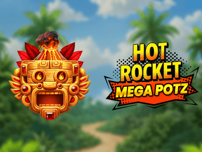 Hot Rocket Mega Potz