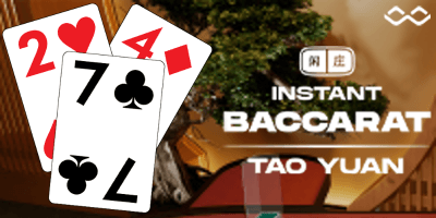 Tao Yuan Instant Baccarat