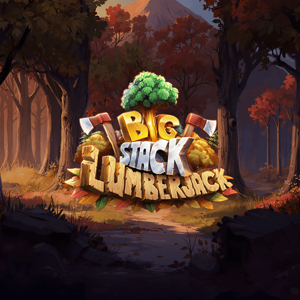 Big Stack Lumberjack