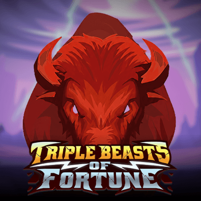 Triple Beasts of Fortune