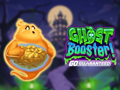 Ghost Booster! Go Guaranteed