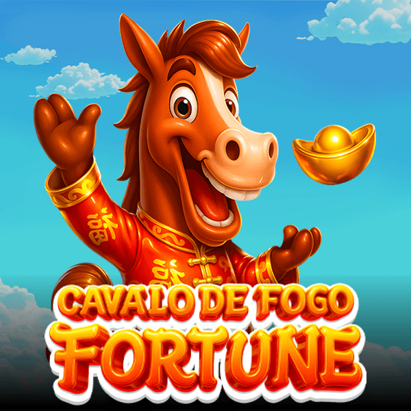 Cavalo de Fogo Fortune