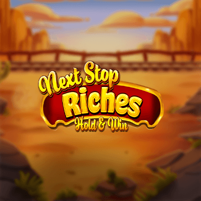 Next Stop Riches: Hold & Win
