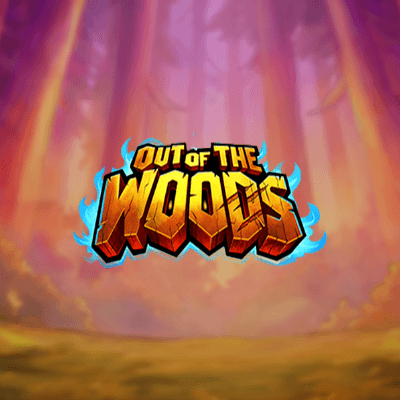 Out of the Woods