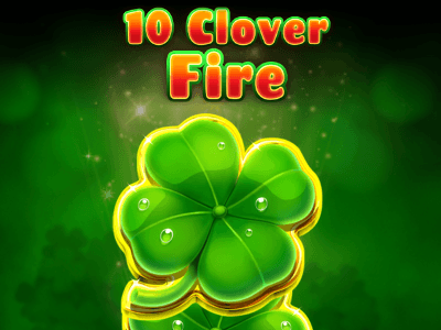 10 Clover Fire