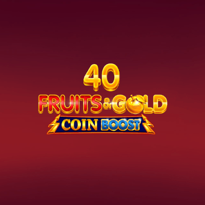 40 Fruits & Gold Coin Boost