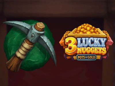 3 Lucky Nuggets