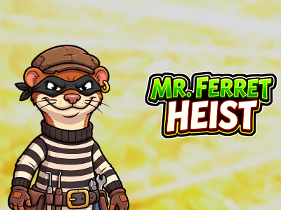 Mr. Ferret Heist