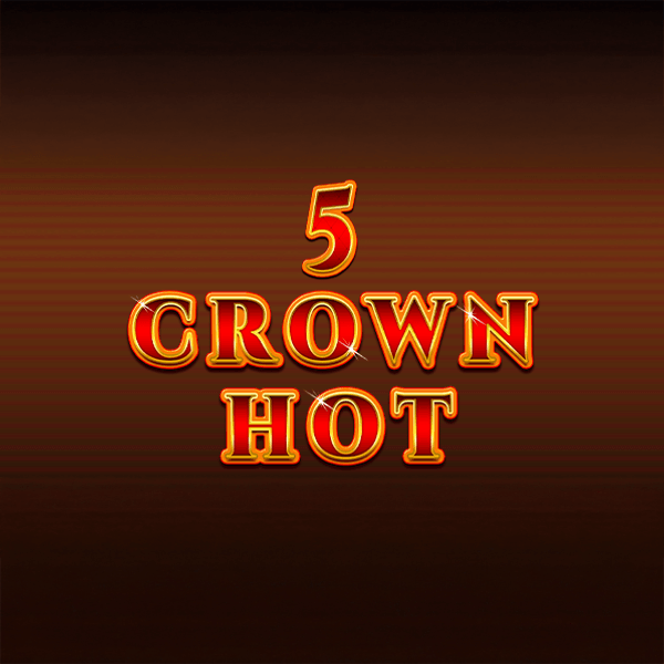 5 Crown Hot