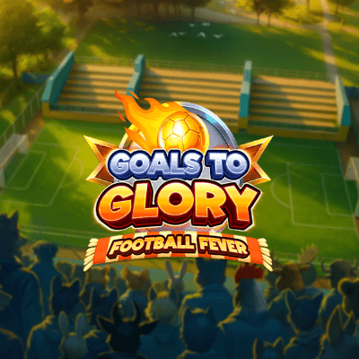 Goals to Glory - Football Fever