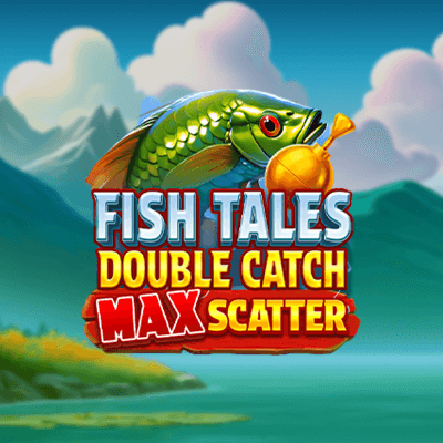 Fish Tales: Double Catch Max Scatter