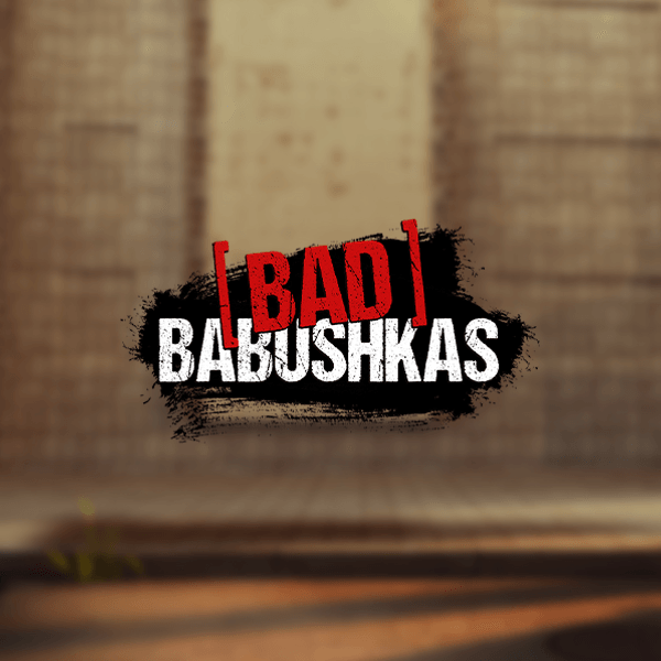 Bad Babushkas