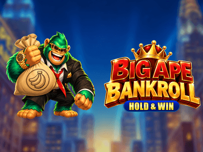 Big Ape Bankroll: Hold & Win