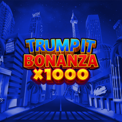 Trump It Bonanza X1000