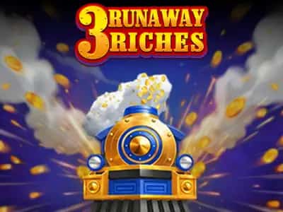 3 Runaway Riches
