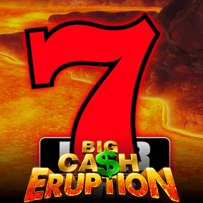 Big Cash Eruption