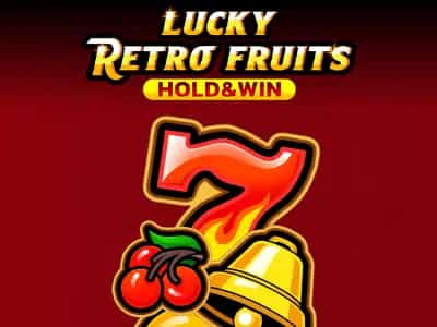 Lucky Retro Fruits Hold and Win