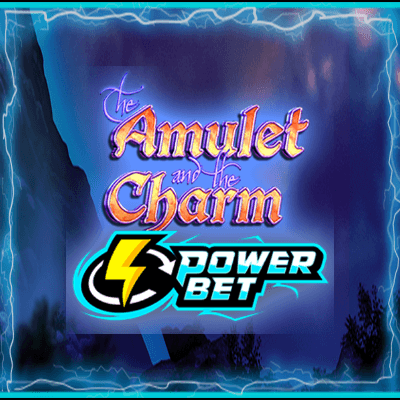 The Amulet and the Charm: Power Bet