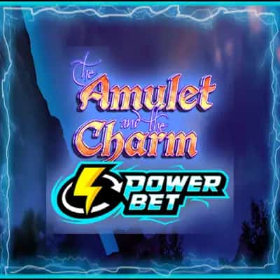 The Amulet and the Charm: Power Bet