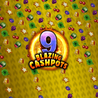 9 Blazing Cashpots Megaways