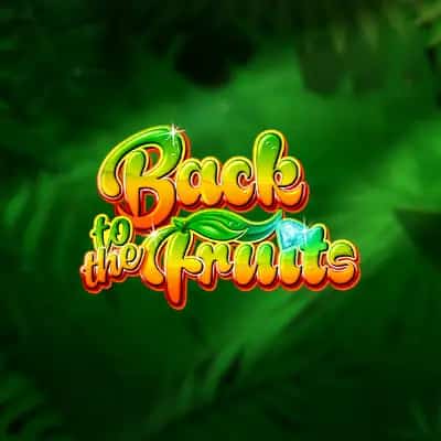 Back to the Fruits