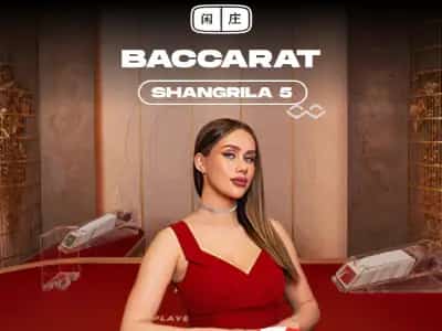 Shangrila Baccarat 5