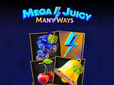 Mega Juicy Manyways