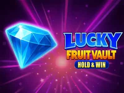Lucky Fruit Vault: Hold & Win