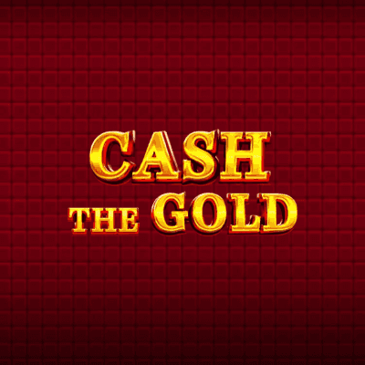 Cash The Gold